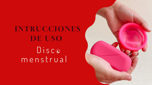 Instrucciones de uso para tu disco menstrual